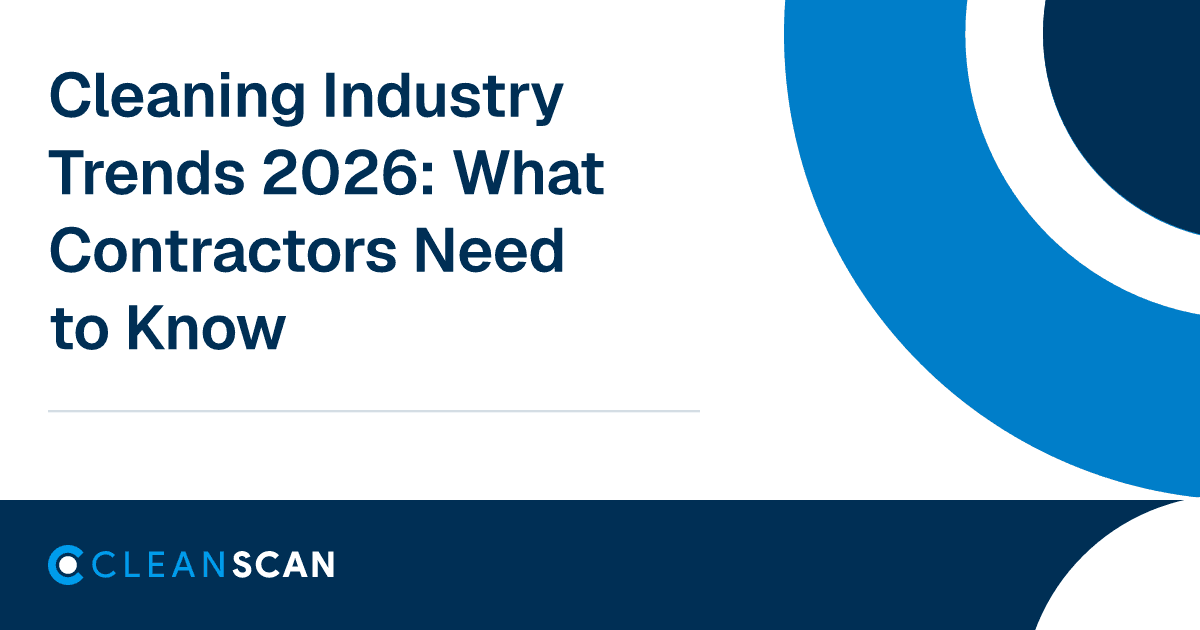 Blog cover with title 'Cleaning Industry Trends 2026: What Contractors Need to Know' and CleanScan branding